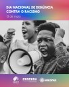 13 de Maio – Dia Nacional de Denúncia Contra o Racismo 