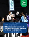 178 novos(as) profissionais são graduados pela Unespar no litoral paranaense