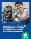 Aluna de artes visuais da Unespar tem escultura doada para Academia Paranaense de Letras Aluna de artes visuais da Unespar tem escultura doada para Academia Paranaense de Letras
