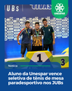 Aluno da Unespar vence seletiva de tênis de mesa paradesportivo nos JUBs Aluno da Unespar vence seletiva de tênis de mesa paradesportivo nos JUBs