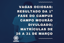Campus Campo Mourão divulga resultado da 1ª fase do edital de Vagas Ociosas; matrículas de 26 a 31 de março