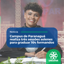 Campus de Paranaguá realiza três sessões solenes para graduar 164 formandos 