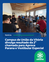 Campus de União da Vitória divulga resultado da 2ª chamada para Aprova Parana e Vestibular Especial