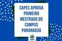 Capes aprova primeiro Mestrado do campus Paranaguá