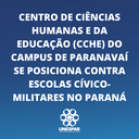 Centro de Ciências Humanas e da Educação (CCHE) do Campus de Paranavaí se posiciona contra escolas cívico-militares no Paraná