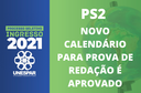 Cepe aprova novo calendário para Prova de Redação do PS2
