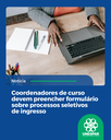 Coordenadores de curso devem preencher formulário sobre processos seletivos de ingresso Coordenadores de curso devem preencher formulário sobre processos seletivos de ingresso