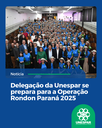 Delegação da Unespar se prepara para a Operação Rondon Paraná 2025