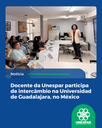 Docente da Unespar participa de intercâmbio na Universidad de Guadalajara, no México