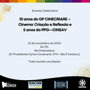 Comemoração de aniversário do Cinecriare e PPG-Cineav