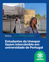 Estudantes da Unespar fazem intercâmbio em universidade de Portugal