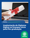 Implantação de Diploma Digital na Unespar inicia pela Pós-graduação