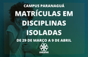 Matrícula em Disciplinas Isoladas: inscrições abertas para campus Paranaguá de 29 de março a 9 de abril