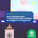 Noite vibrante abre 1º Festival de Arte e Cultura da Unespar em Paranavaí