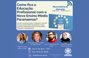 Observatório da Educação do campus Paranavaí discute novo Ensino Médio no Paraná em encontro online nesta quarta-feira (7)