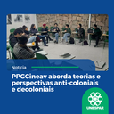 PPGCineav aborda teorias e perspectivas anti-coloniais e decoloniais