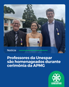 Professores da Unespar são homenageados durante cerimônia da APMG