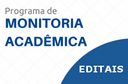 Monitoria acadêmica Editais 