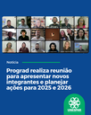 Prograd realiza reunião para apresentar novos integrantes e planejar ações para 2025 e 2026.png Prograd realiza reunião para apresentar novos integrantes e planejar ações para 2025 e 2026.png
