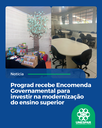 Prograd recebe Encomenda Governamental para investir na modernização do ensino superior