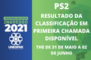 PS2: resultado da classificação em primeira chamada disponível; THE de 31 de maio a 02 de junho