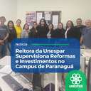 Reitora da Unespar Supervisiona Reformas e Investimentos no Campus de Paranaguá