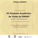 Simpósio Acadêmico de Violão da Embap reúne convidados nacionais e internacionais