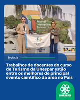 Raquel Vieira e Mariele Pegoraro, do campus de Campo Mourão, emplacam quatro produções entre as dez mais relevantes do Fórum Internacional de Turismo do Iguassu