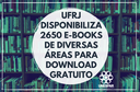 UFRJ disponibiliza e-books de diversas áreas para download gratuito