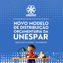 Unespar apresenta novo modelo de distribuição orçamentária