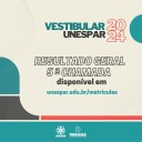 Unespar convoca 39 aprovados em quinta chamada do Vestibular 2024