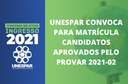 Unespar convoca para matrícula candidatos aprovados pelo Provar 2021-02.png