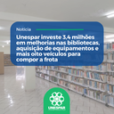 Unespar investe 3,4 milhões em melhorias nas bibliotecas, aquisição de equipamentos e mais oito veículos para compor a frota