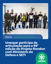 Unespar participa da articulação para a 99ª edição do Projeto Rondon com Ministério da Defesa e SETI Unespar participa da articulação para a 99ª edição do Projeto Rondon com Ministério da Defesa e SETI