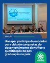 Unespar participa de encontro para debater propostas de desenvolvimento científico e qualificação da pós-graduação no país