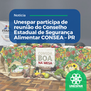 Unespar participa de reunião do Conselho Estadual de Segurança Alimentar Consea – PR