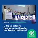 V Sipec celebra pesquisa e extensão em Pontal do Paraná - Foto: Fábio Candido dos Santos