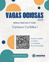 Vagas Ociosas: campus de Curitiba I/Embap divulga resultado da 1 ª fase