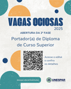 Vagas Ociosas: Estão abertas as inscrições para Portadores de Diploma de graduação