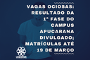 Vagas Ociosas: resultado da 1ª fase do campus Apucarana divulgado; matrículas até 19 de março