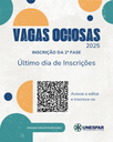 Vagas Ociosas: Último dia de inscrições para portadores de diploma de graduação