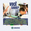 Você sabia que o Projeto de Extensão "Diálogos sobre a Ecotox!" promove educação ambiental e conscientização sobre poluição aquática em União da Vitória?