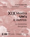 XIX Mostra UM’s e Outros acontecerá de 21 a 24 de outubro na Casa Hoffmann e no TELAB XIX Mostra UM’s e Outros acontecerá de 21 a 24 de outubro na Casa Hoffmann e no TELAB