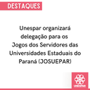 Unespar organizará delegação para os Jogos dos Servidores.png