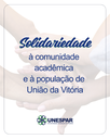 Universidade manifesta sua solidariedade à comunidade acadêmica e à população de União da Vitória